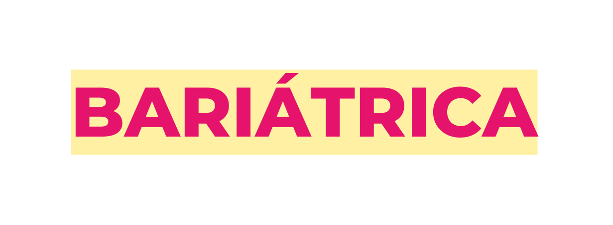 BARIÁTRICA
